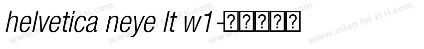 helvetica neye lt w1字体转换